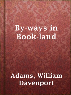 cover image of By-ways in Book-land